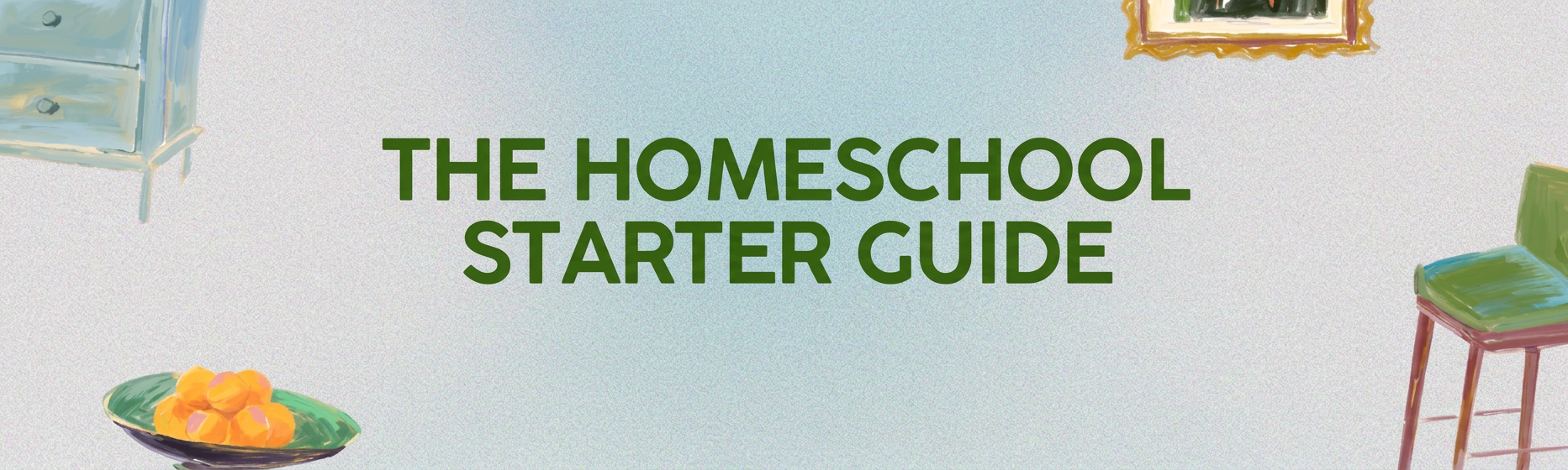 The Homeschool Starter Guide - comprehensive homeschool planning book for beginners